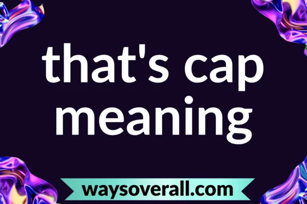 that's cap meaning