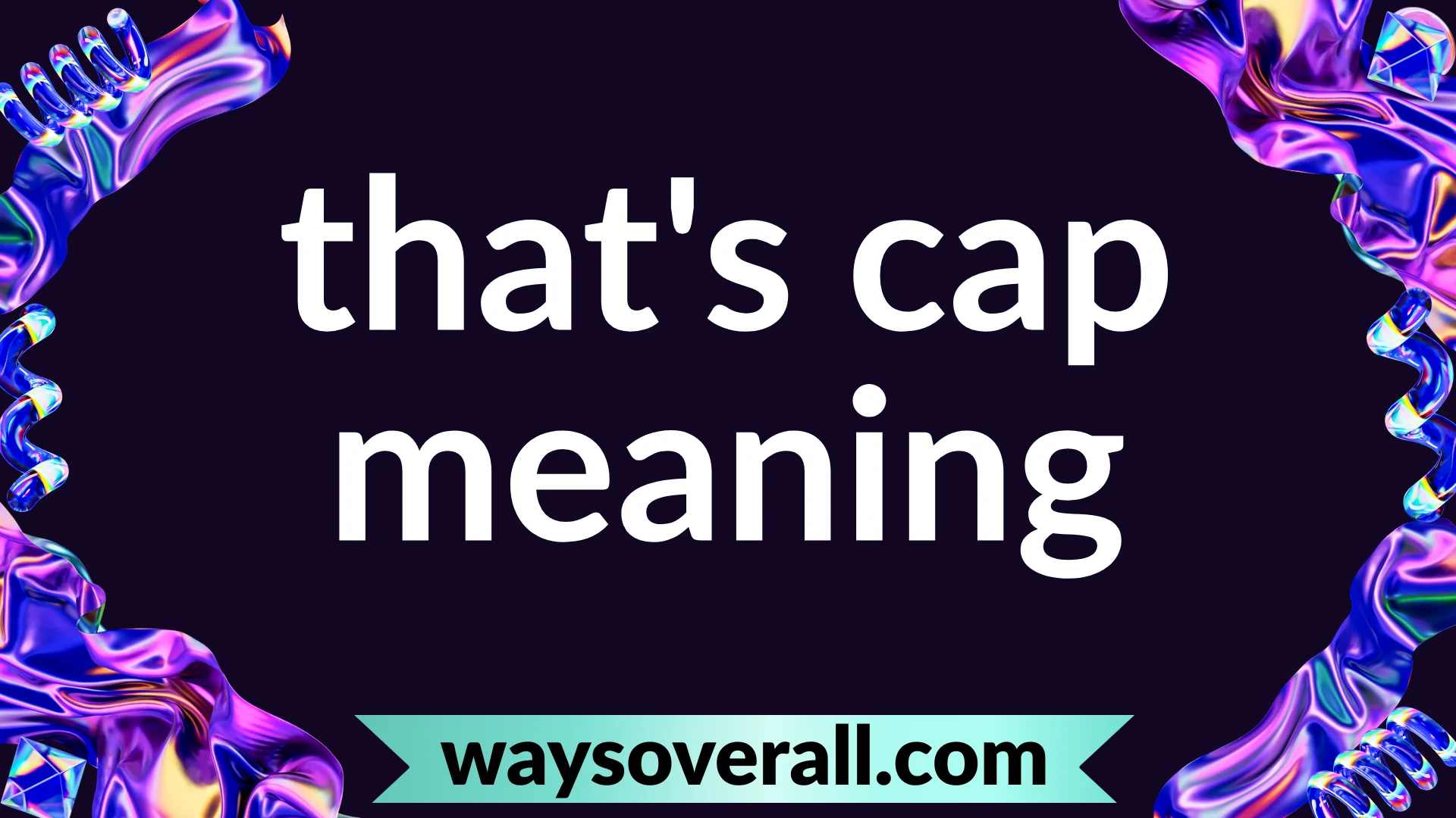 that's cap meaning