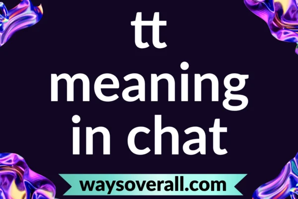tt meaning in chat