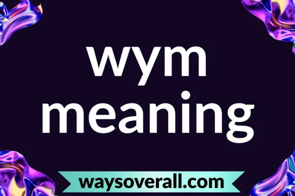 wym meaning