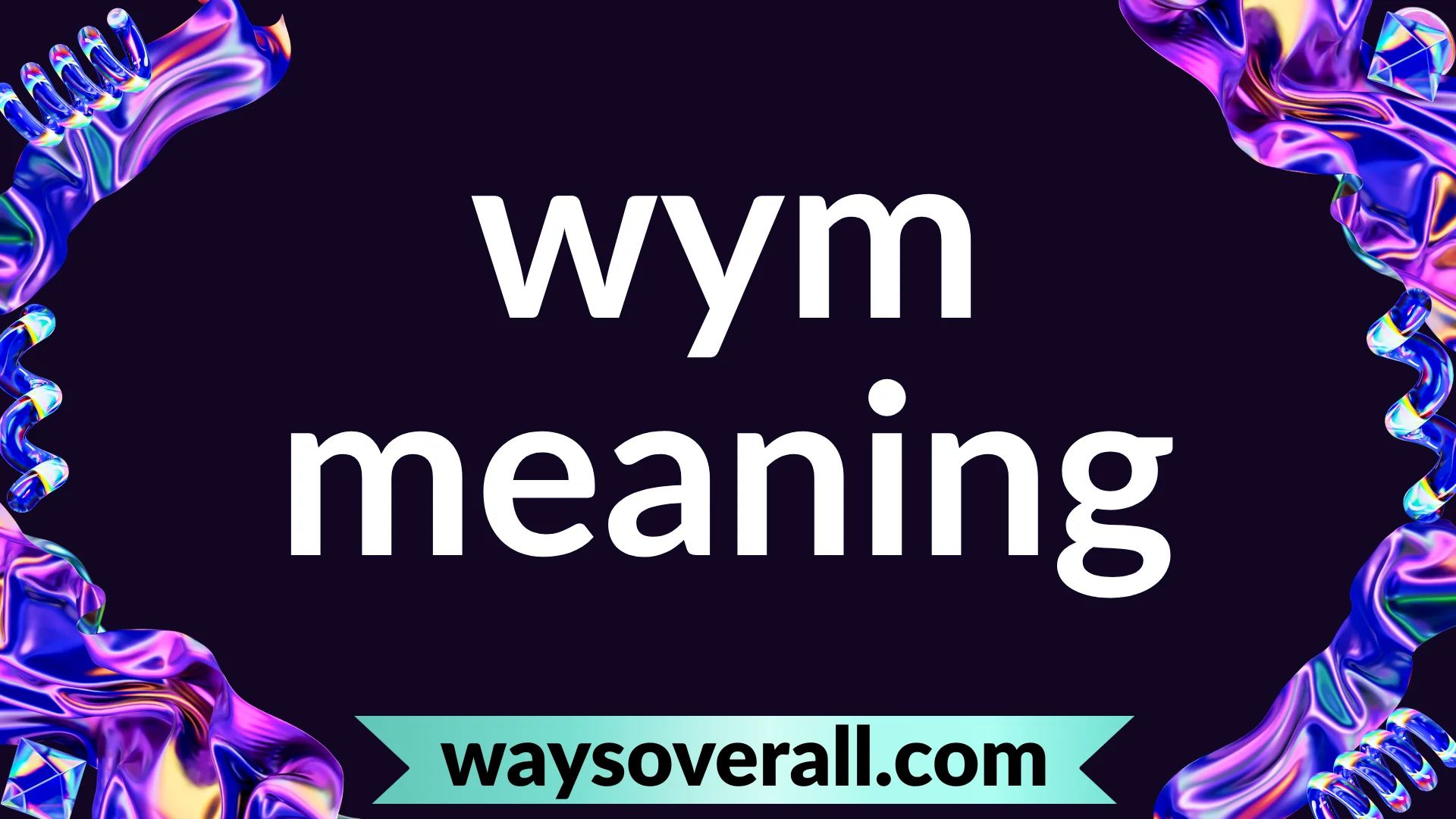 wym meaning